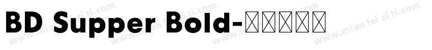 BD Supper Bold字体转换